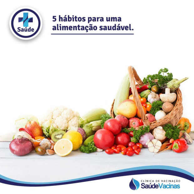 5 hábitos para uma alimentação saudável