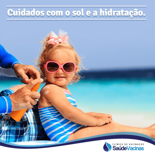 Cuidados com o sol e a hidratação