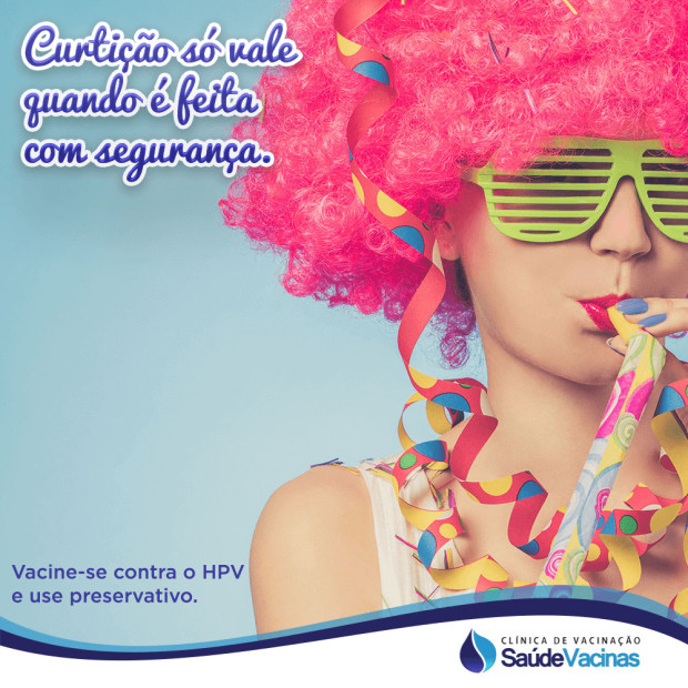 Curtição só vale quando é feita com segurança