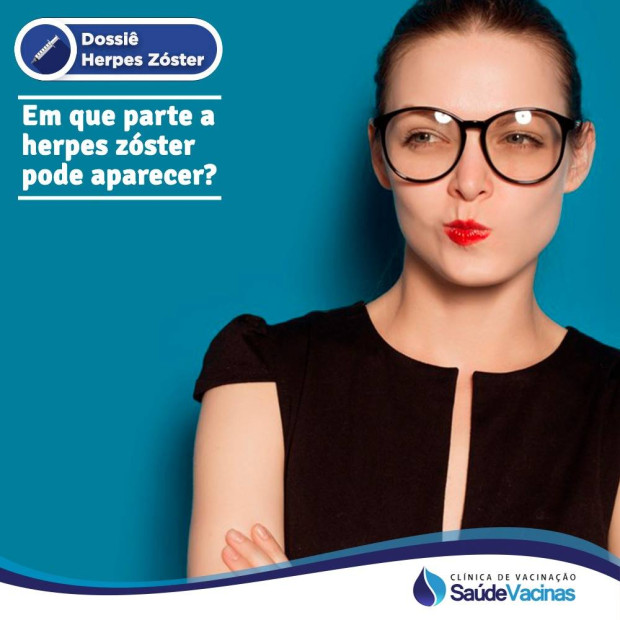Em que parte a herpes zóster pode aparecer?