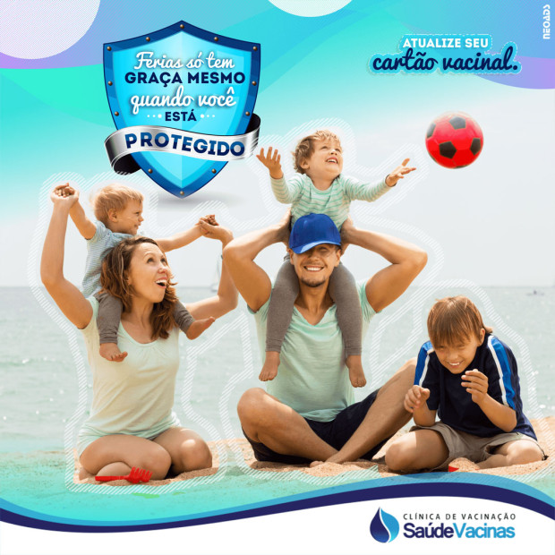 Férias só tem graça mesmo quando você está protegido!