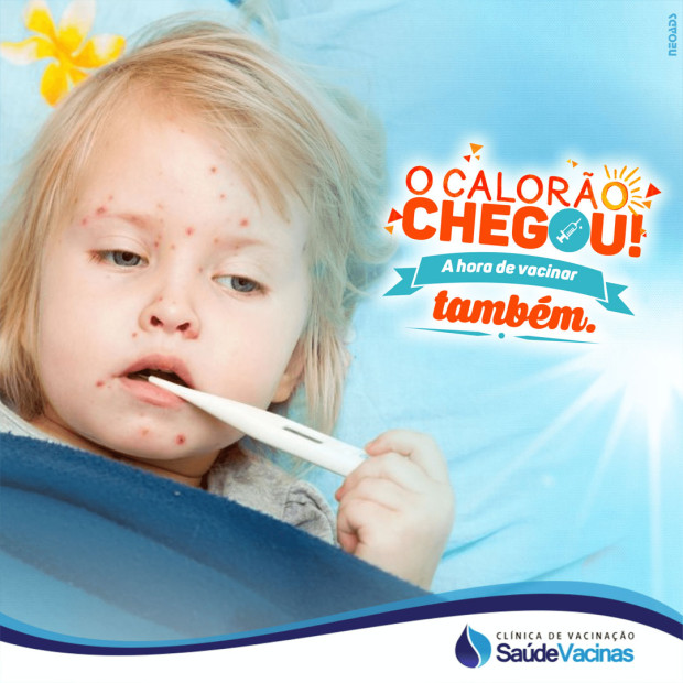 O calorão chegou! A hora de vacinar também.