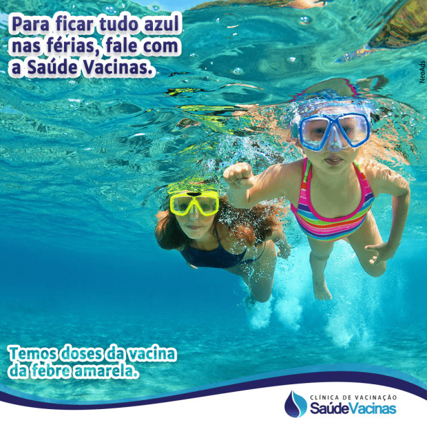 Para ficar tudo azul nas férias, fale com a Saúde Vacinas.