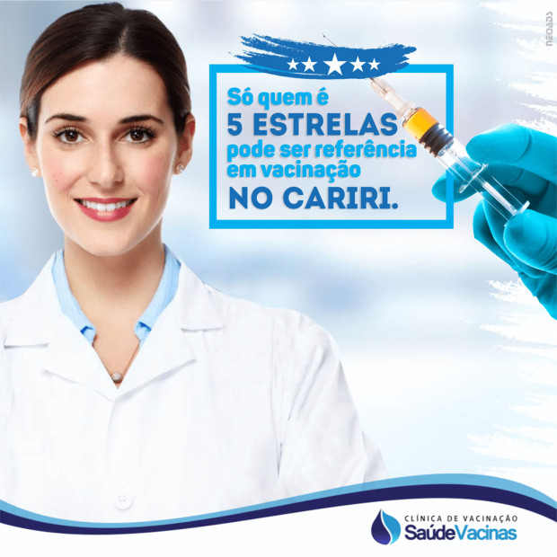 Só quem é 5 estrelas pode ser referência em vacinação no Cariri