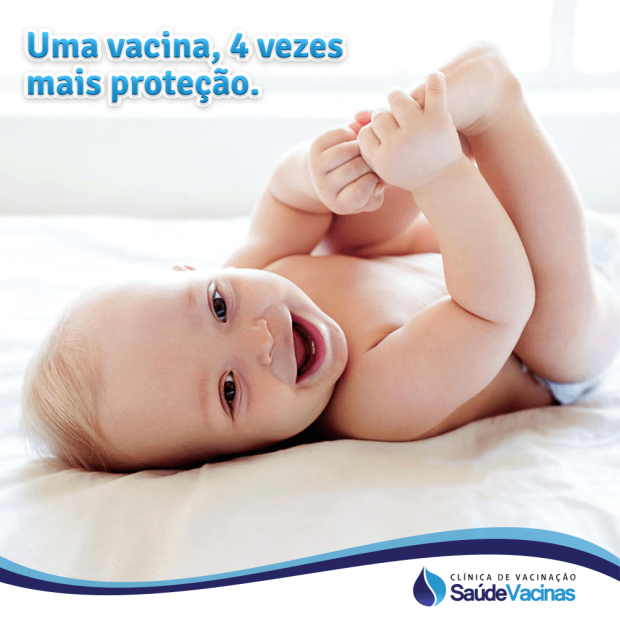 Uma vacina, 4 vezes mais proteção.